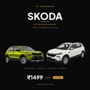 Skoda PDI Master Blueprint - Interactive Pre-Delivery Inspection Tool for Kushaq, Slavia, Kylaq | Throttle and Tech