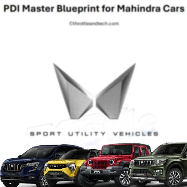 PDI for Mahindra Thar, PDI for Mahindra Thar Roxx, PDI for Mahindra XUV 3XO, PDI for Mahindra XUV 700, PDI for Mahindra Scorpio N, PDI for Mahindra Scorpio Classic, PDI for Mahindra Bolero
